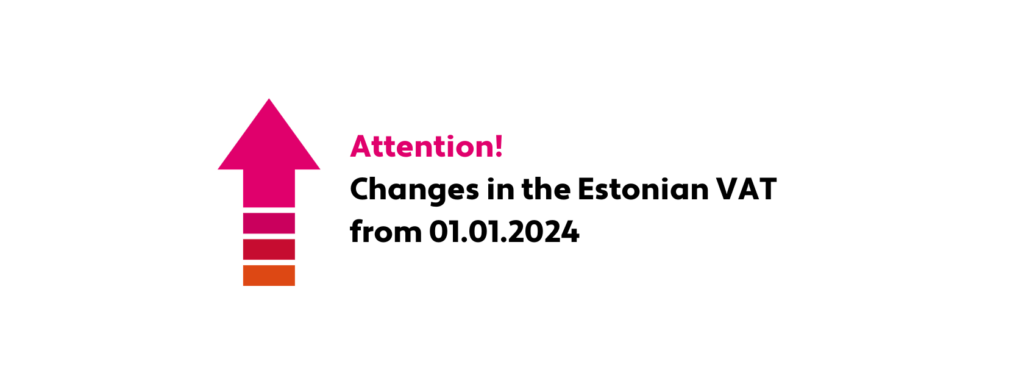 Estonia Will Apply A New VAT Rate Of 22 From 1 January 2024 Finbite   2 1024x384 